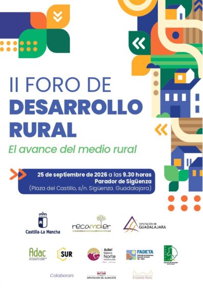 Cerca de 900 personas de toda España analizarán el futuro del medio rural en el II Foro de Desarrollo Rural de Sigüenza